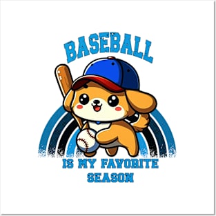 Baseball Is My Favorite Season Puppy Posters and Art